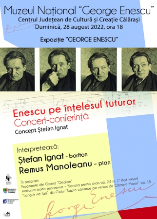 ”Enescu pe înțelesul tuturor” - concert-conferință și expoziție